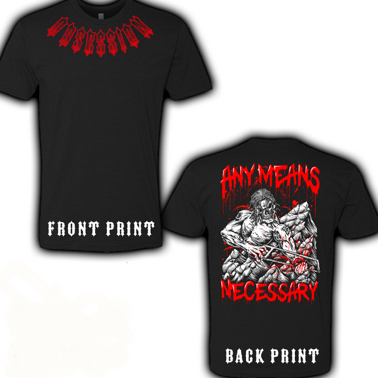 ANY MEANS NECESSARY T